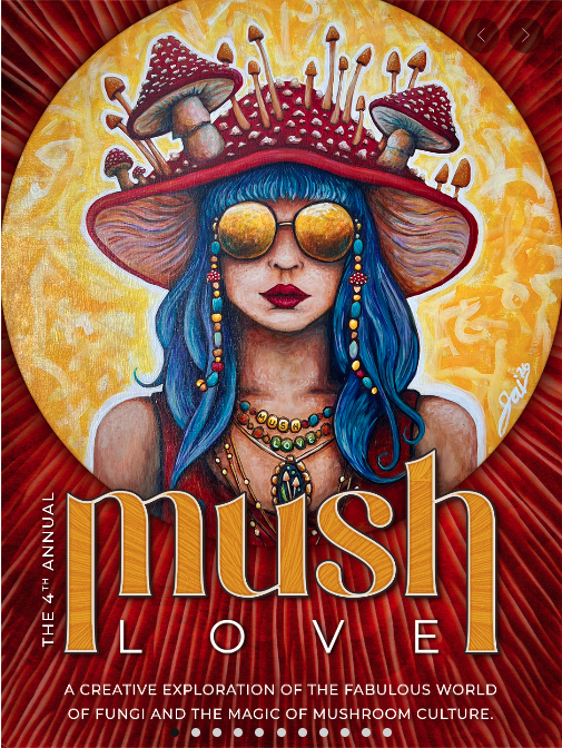 The 4th Annual Mush Love Art Exhibition