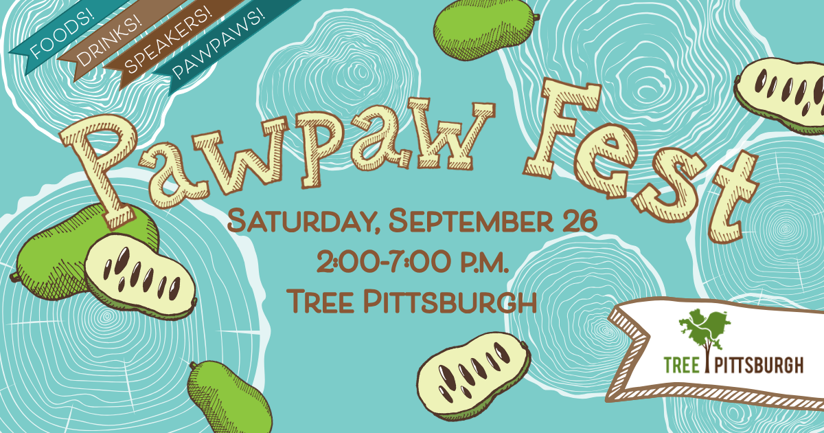 Pawpaw Fest 2026 at Tree Pittsburgh 9/26/26 2-7pm