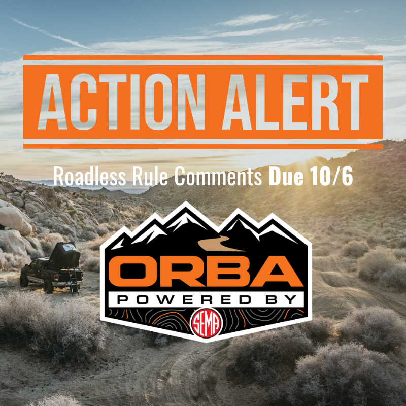 ORBA Action Alert: Proposed Rescission of the 2001 Roadless Area Conservation Rule