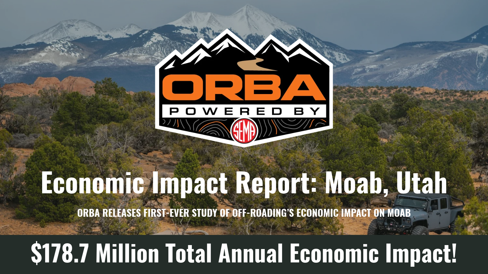 ORBA RELEASES FIRST-EVER STUDY OF OFF-ROADING’S ECONOMIC IMPACT ON MOAB