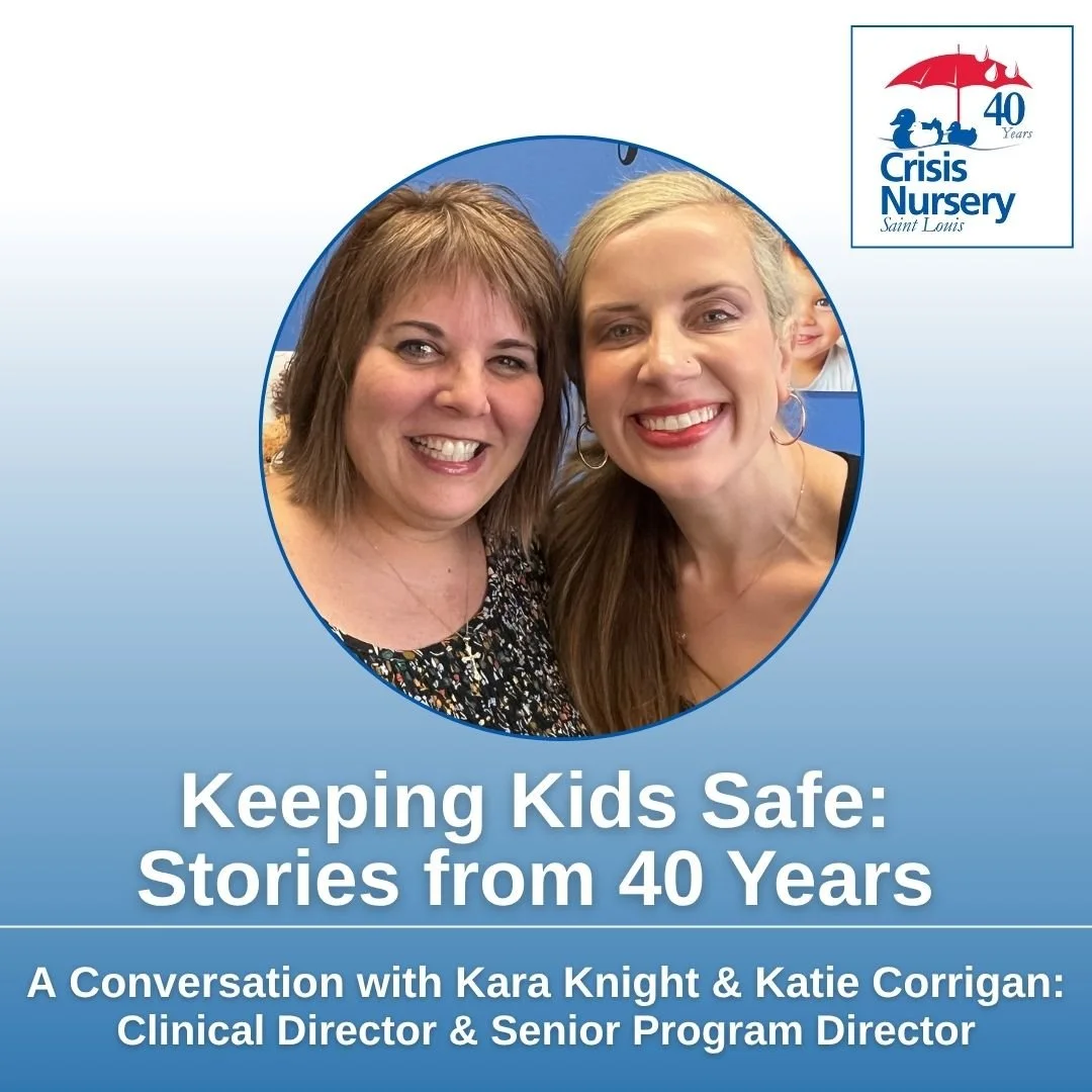 Keeping Kids Safe: Stories from 40 Years — A Conversation with Our Clinical Director &amp; Senior Program Director, Kara &amp; Katie