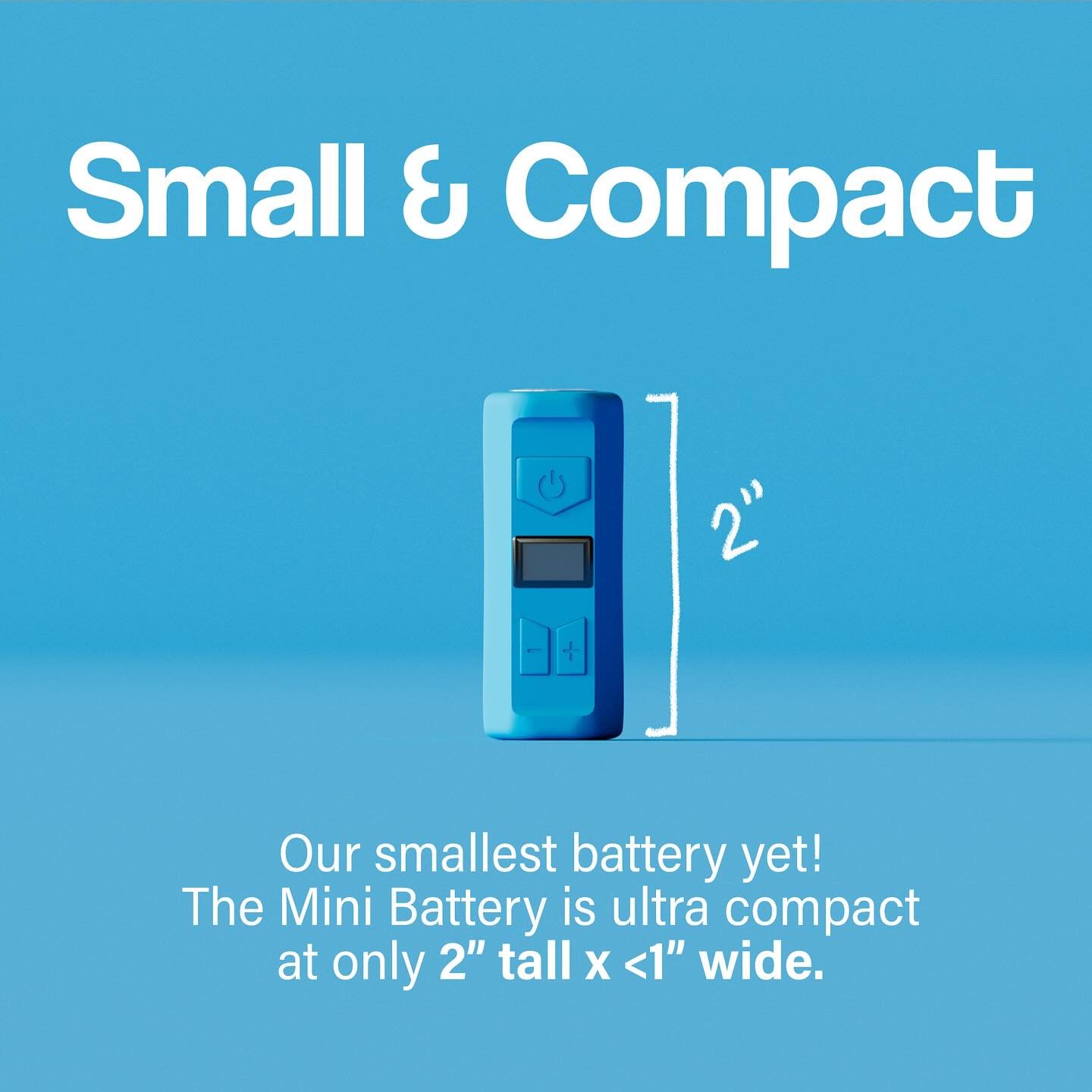 Did you know that the Mini battery is only 2&rdquo; tall?! This little guy really lives up to its name, while still delivering the heat. 🙌🔥👍