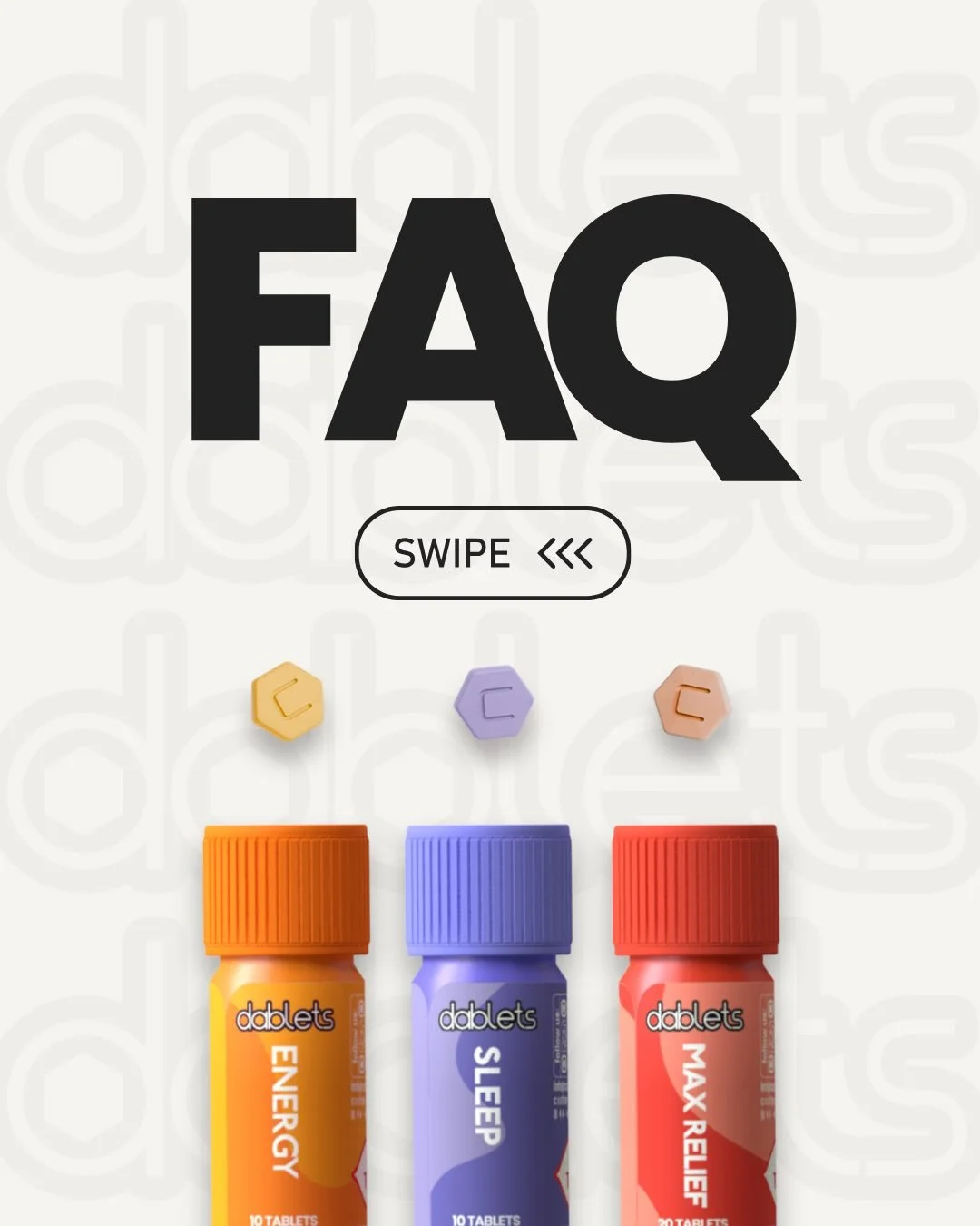 You&rsquo;ve got questions, we&rsquo;ve got Dablets. 
Your most-asked Dablets questions, answered so you can dose easy and enjoy the ride.