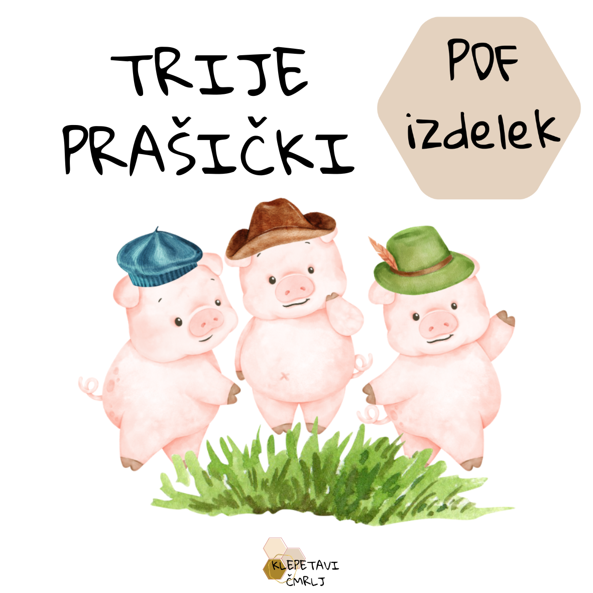 TRIJE PRAŠIČKI