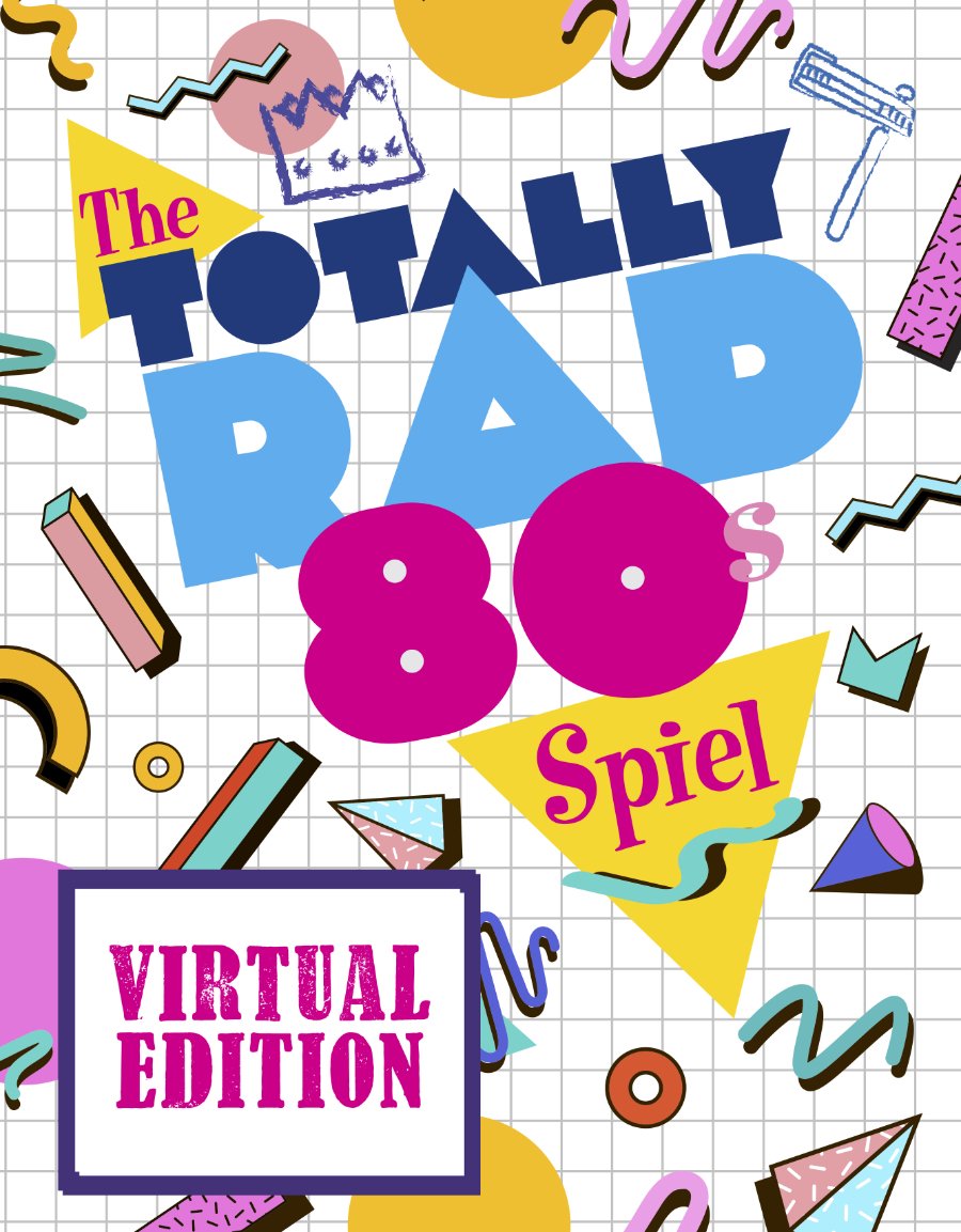 The Totally Rad '80s Spiel: Virtual Edition poster