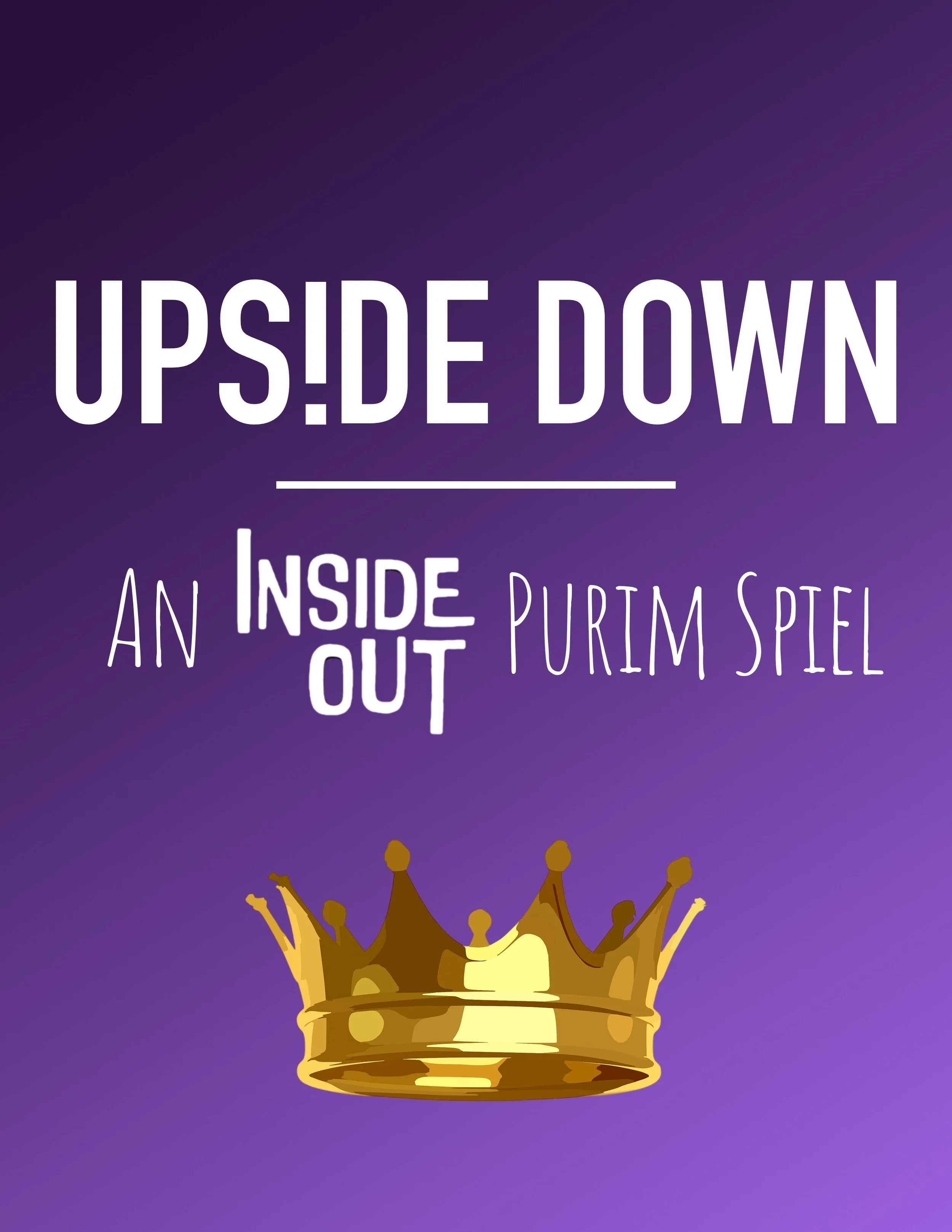 Upside Down - An "Inside Out" Purim Spiel