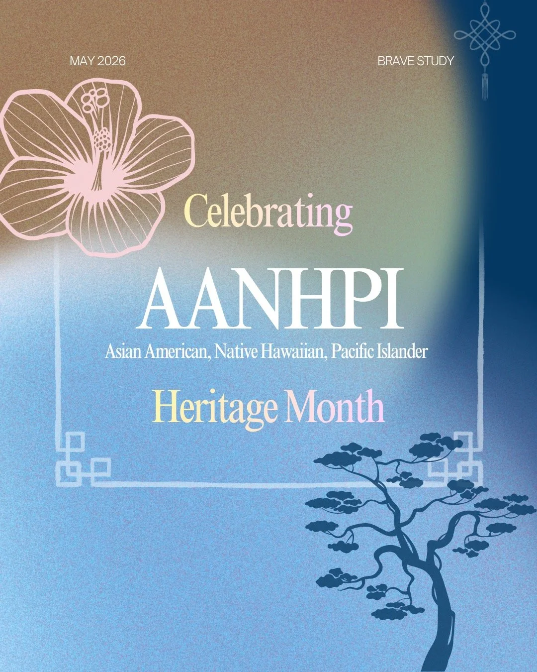 Happy AANHPI Heritage Month from the BRAVE Study Team!🎉 #AANHPI