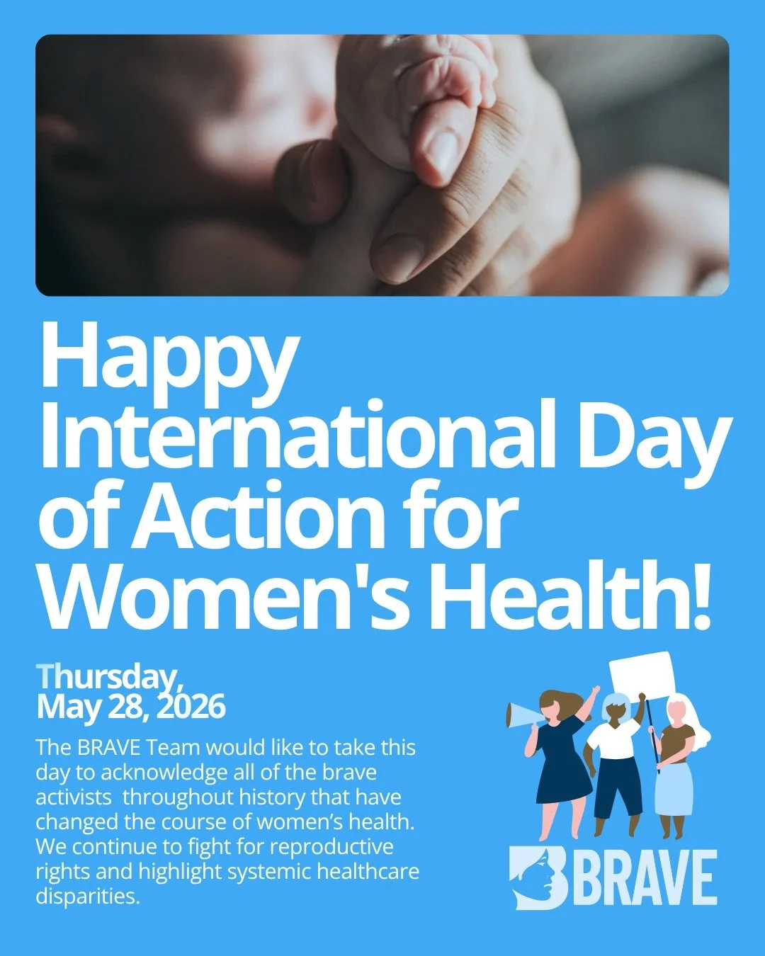 Happy International Day of Action for Women's Health from the BRAVE Team! #internationaldayofwomenshealth #womenshealth