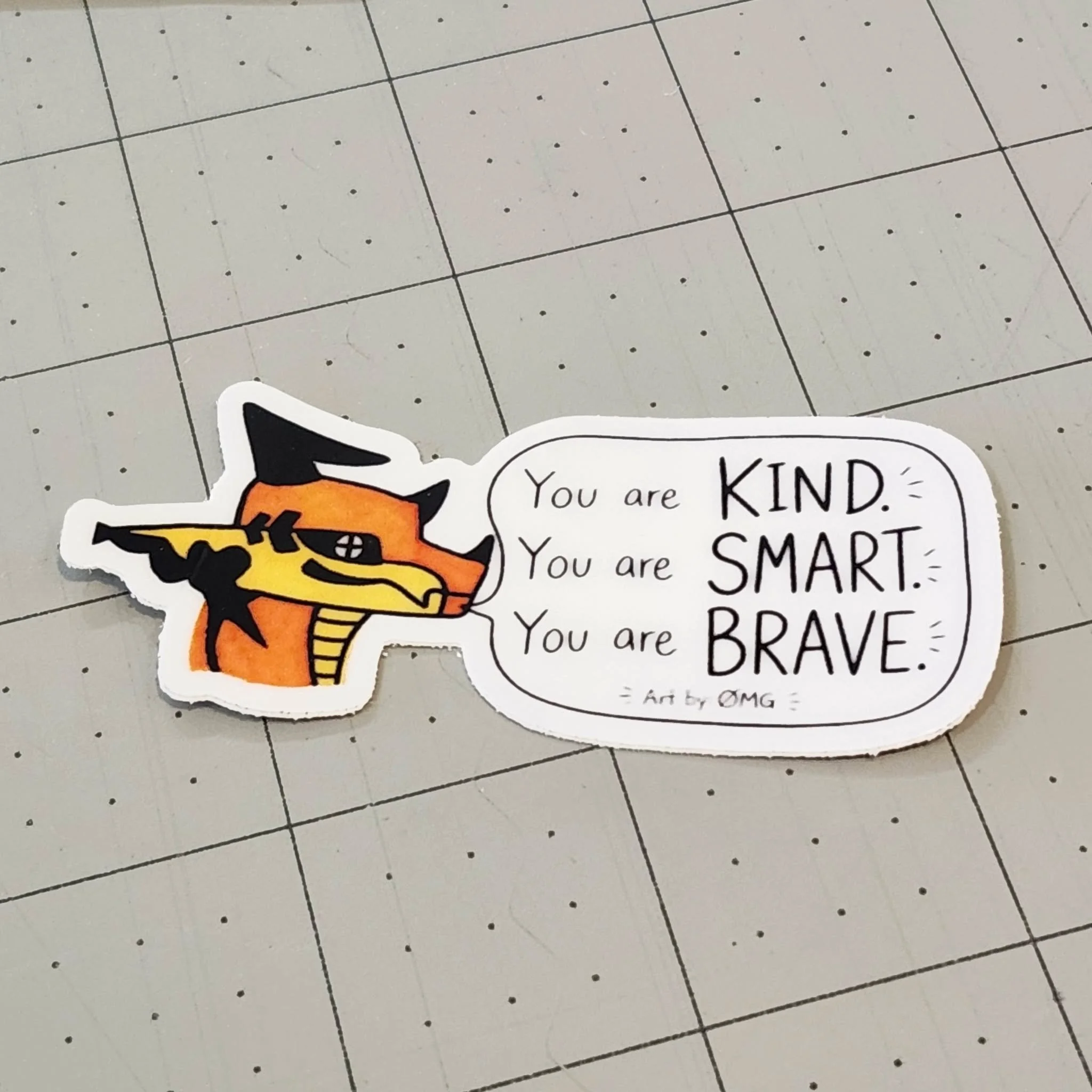 Be Smart, Be Brave, Be Loud Sticekr,  by Art by: ØMG