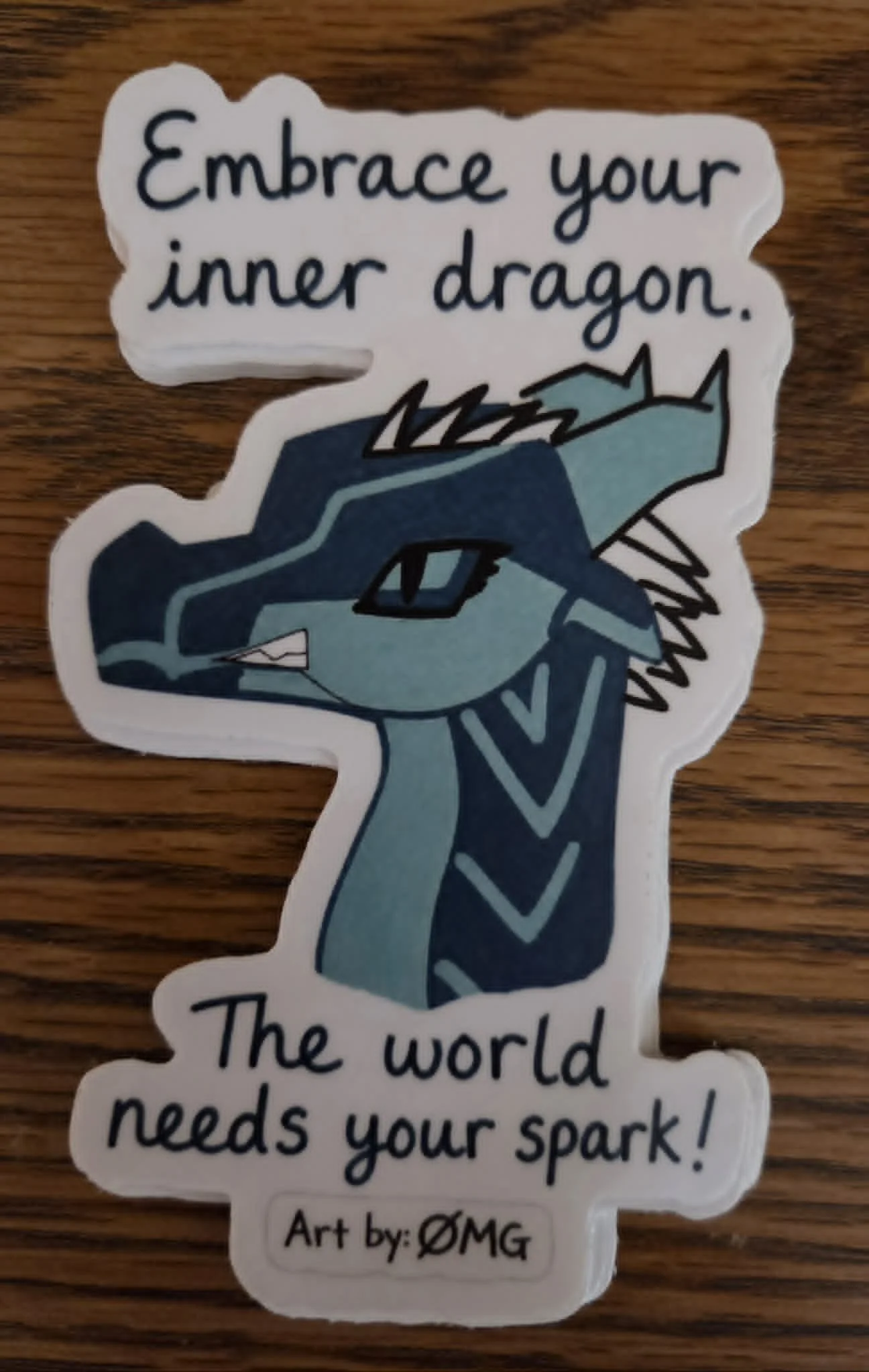 Embrace Your Dragon by Art by: ØMG