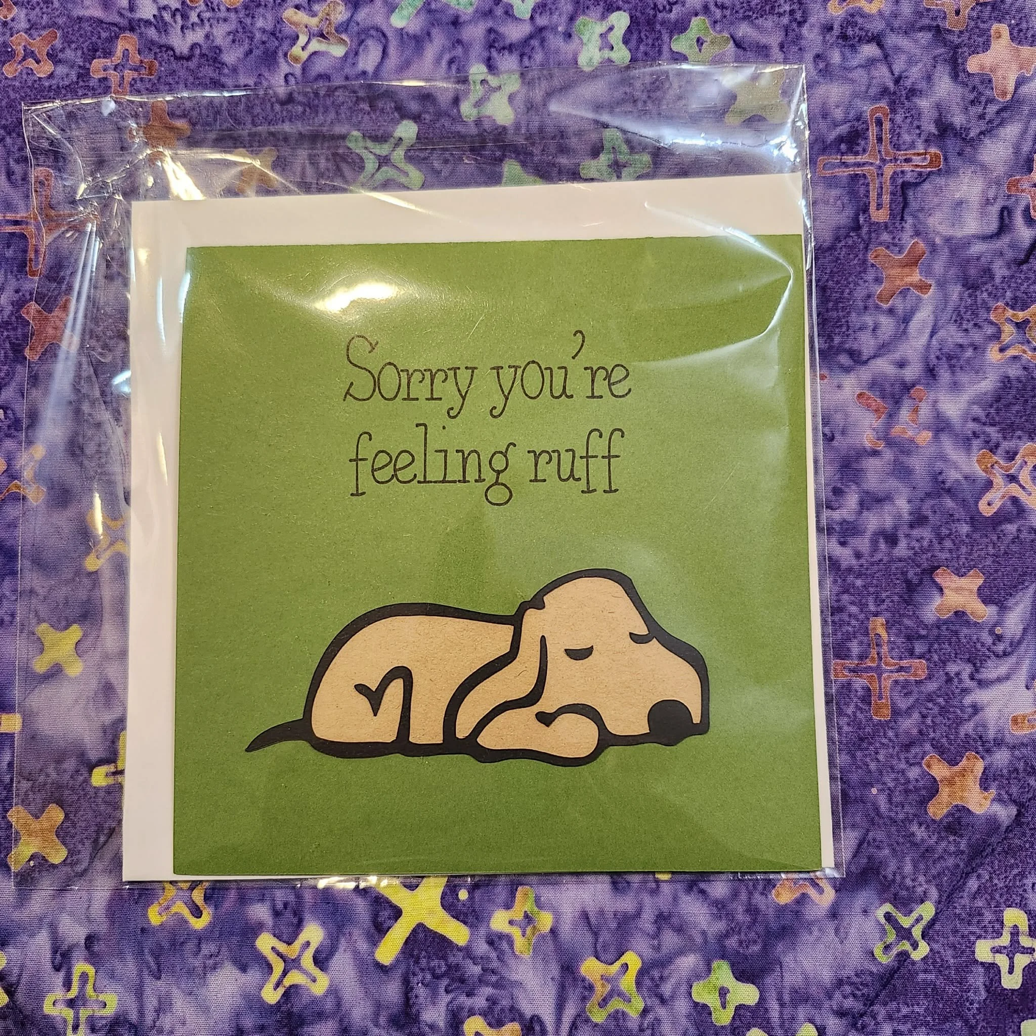 Sorry You're Feeling Rough, Card by Lorena G.