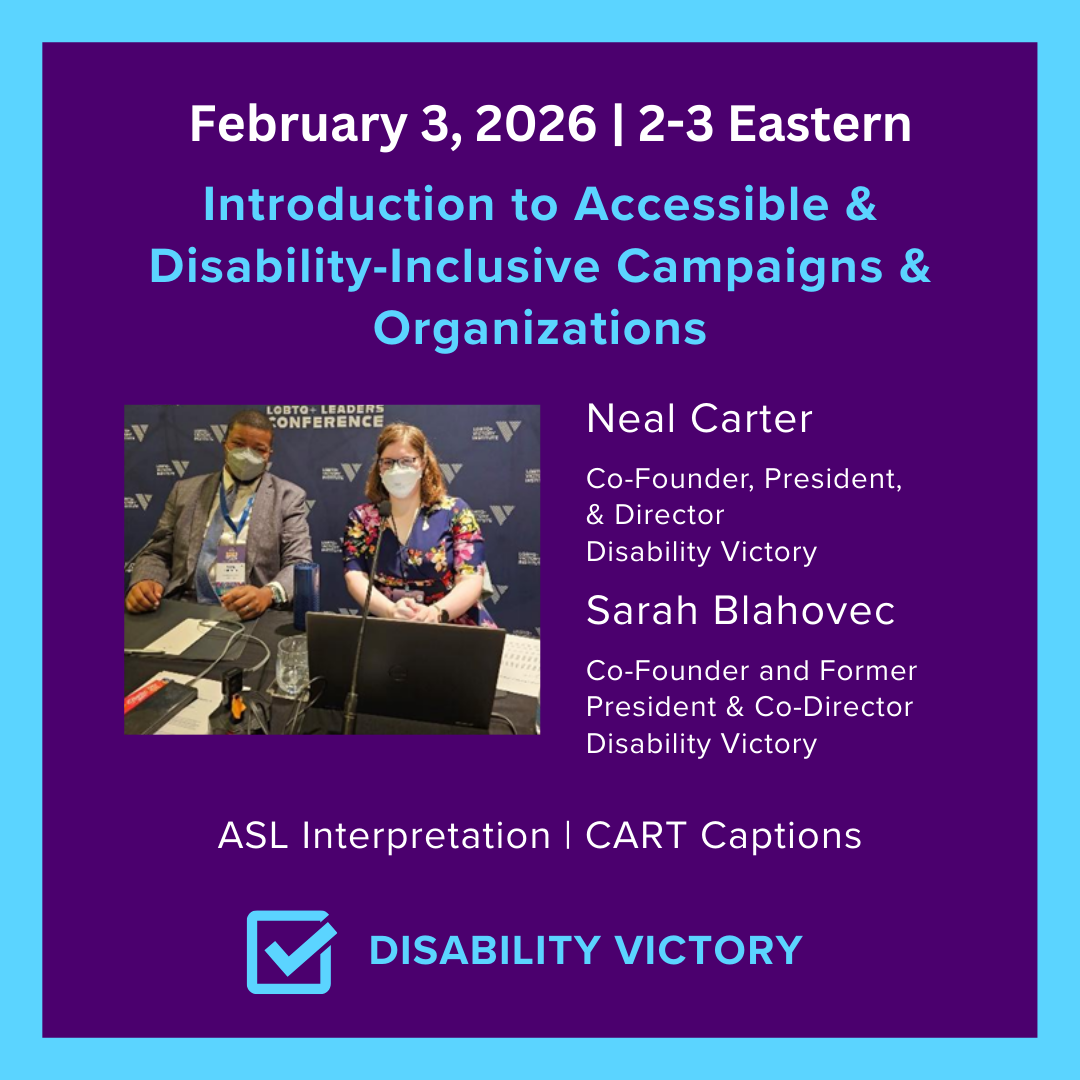 2/3/26 Training: Introduction to Accessible &amp; Disability-Inclusive Campaigns &amp; Organizations