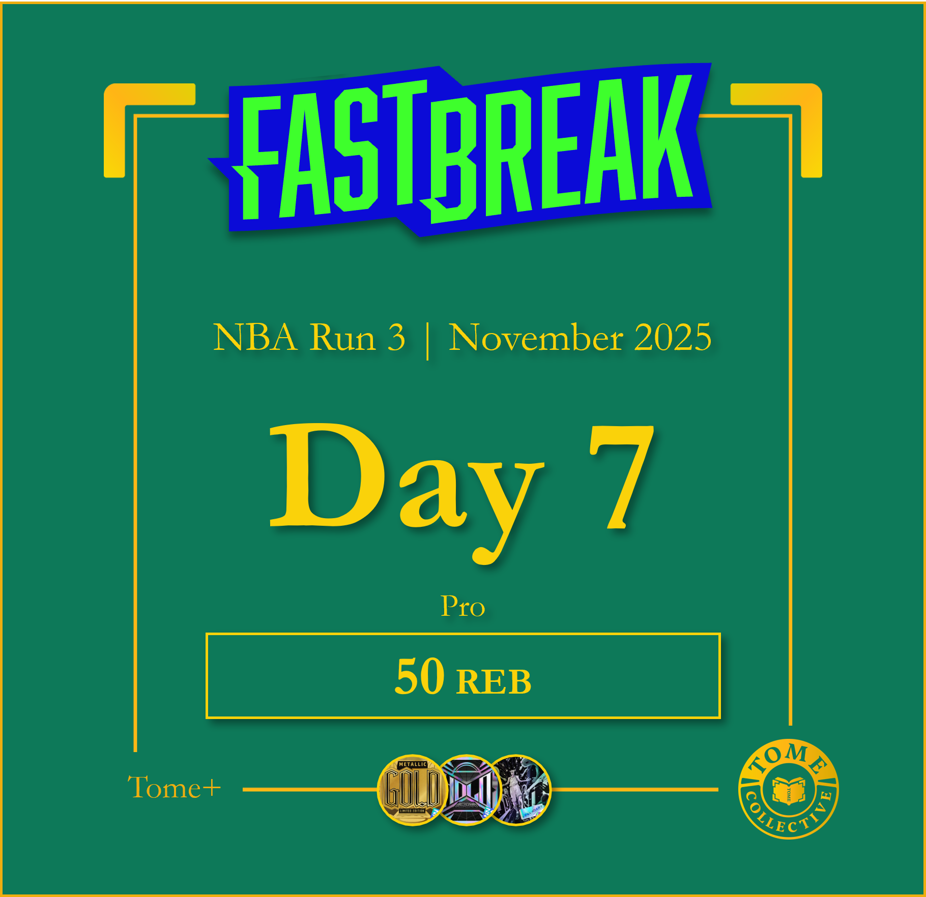 Tome+ | NBA Fast Break Pro | Run 3 | Day 7