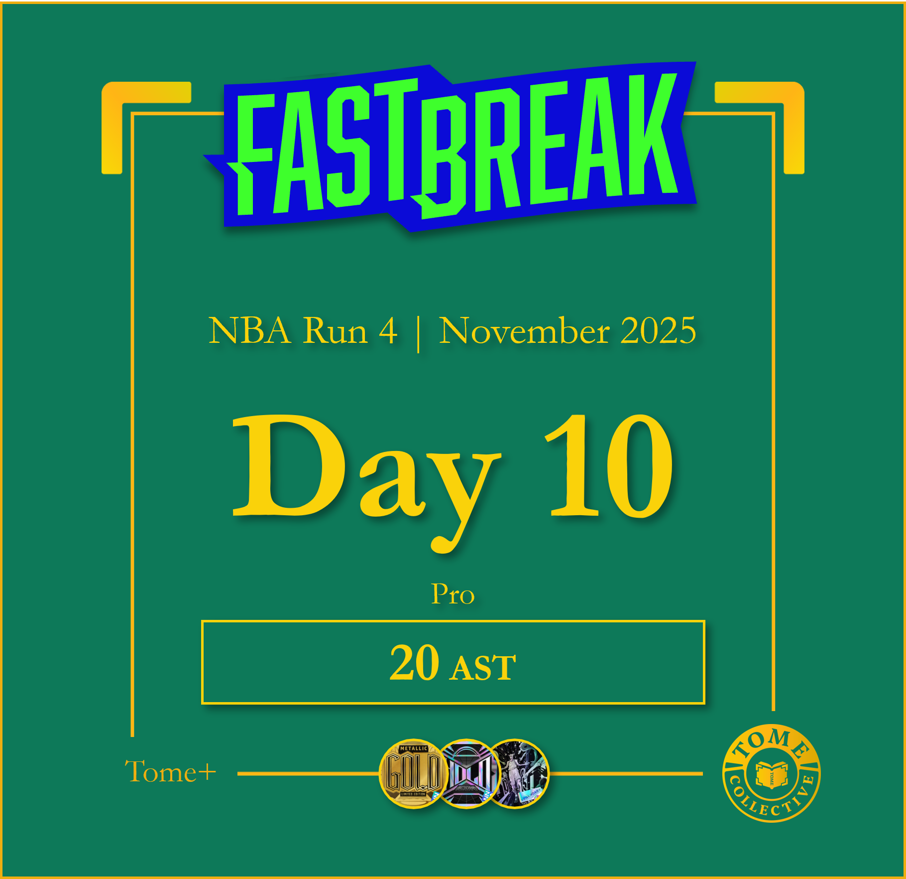 Tome+ | NBA Fast Break Pro | Run 4 | Day 10