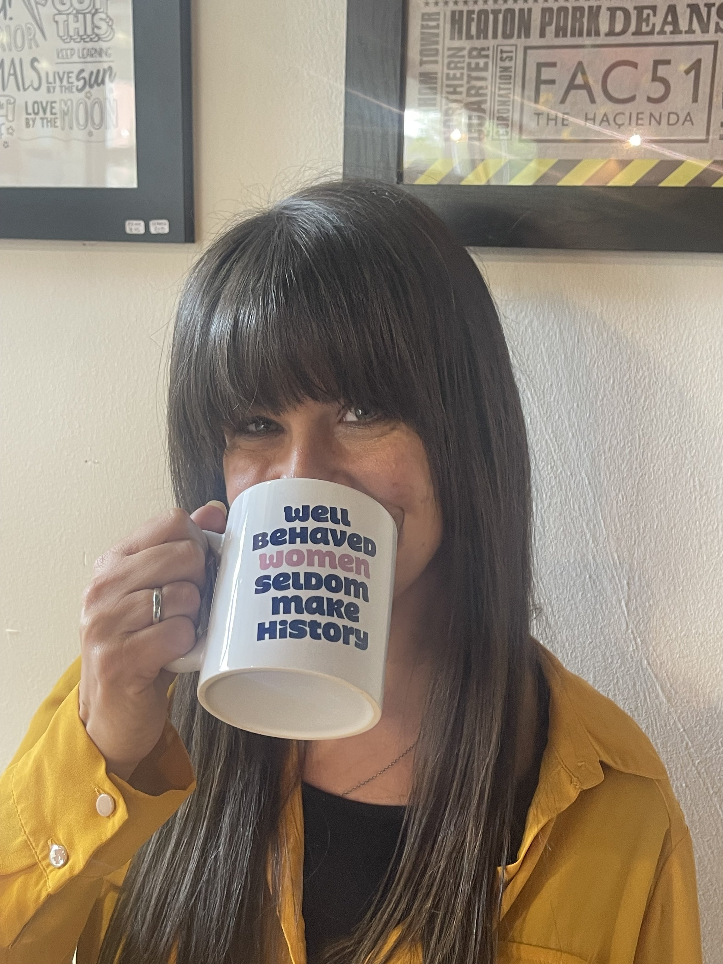 'Well Behaved Women' Mug