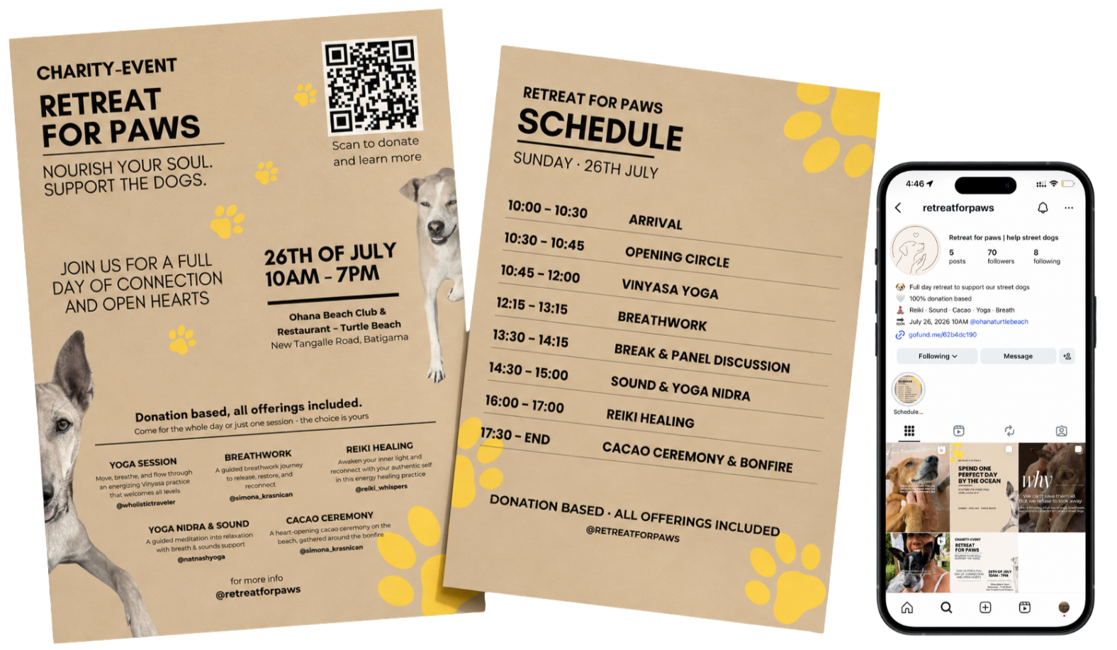 Flyers and a smartphone screen displaying information about a charity event called 'Retreat for Paws' on July 26th. The event includes activities such as yoga, breathwork, Reiki healing, and cacao ceremony, with a schedule listed. The flyers feature images of a dog and paw prints, and the smartphone shows the event's social media profile.