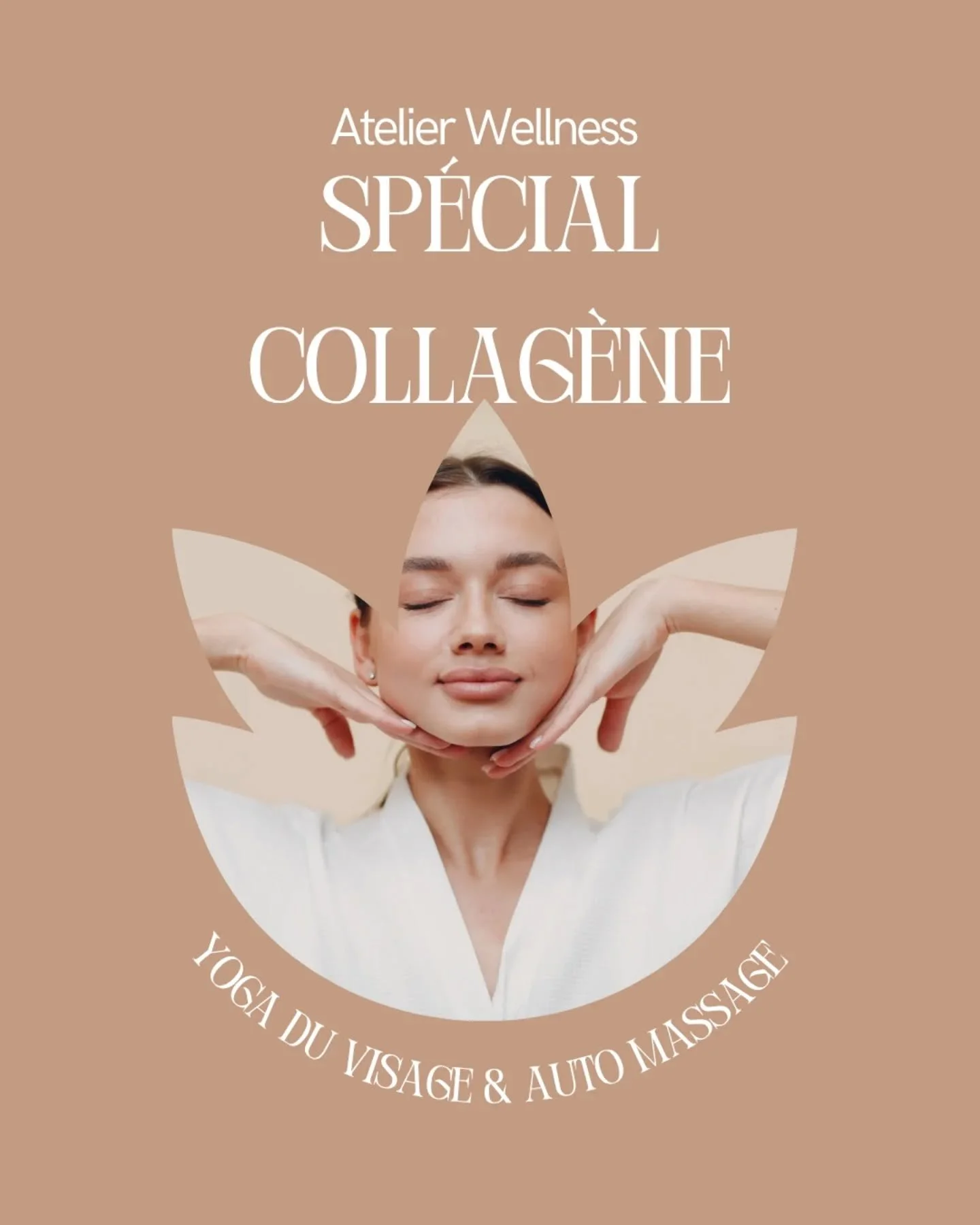 Atelier Wellness Sp&eacute;cial Collag&egrave;ne

Au programme : 
&bull; Les essentiels &agrave; savoir sur l'atout indispensable du bien vieillir 
&bull; Comment bien choisir son collag&egrave;ne
&bull; Yoga du visage et auto massage pour booster na