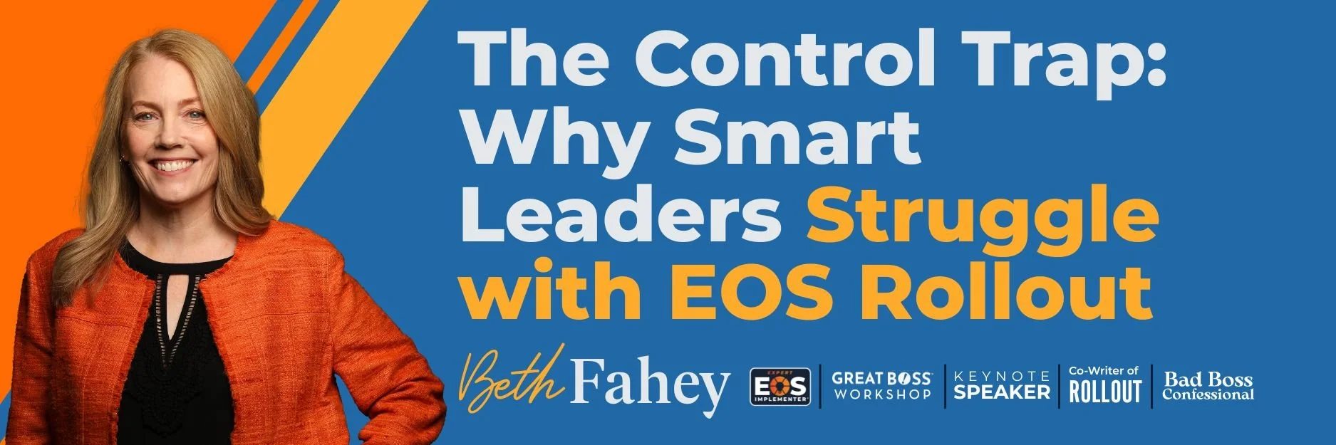 The Control Trap: Why Smart Leaders Struggle with EOS Rollout