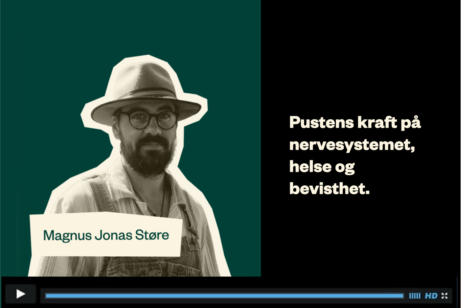 Pustens kraft på nervesystemet, helse og bevisthet.