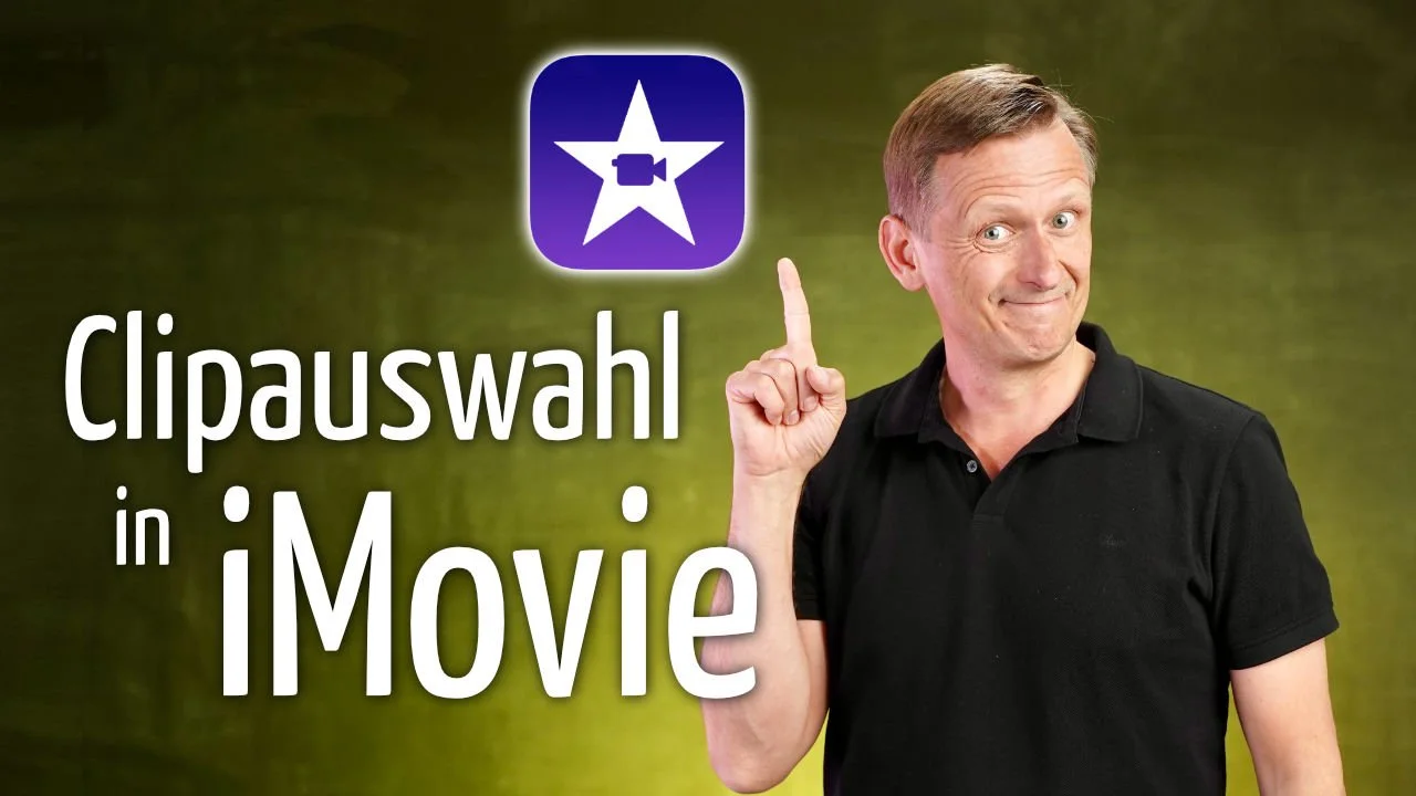Clips in iMovie favorisieren: So findest du dein Best-of schneller