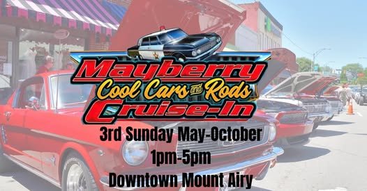 Mayberry Cool Cars and Rods Cruise-In (Copy)