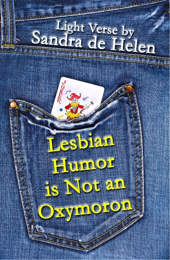 lesbian-humor-is-not-an-oxymoron-book-two-by-sandra-de-helen.jpg