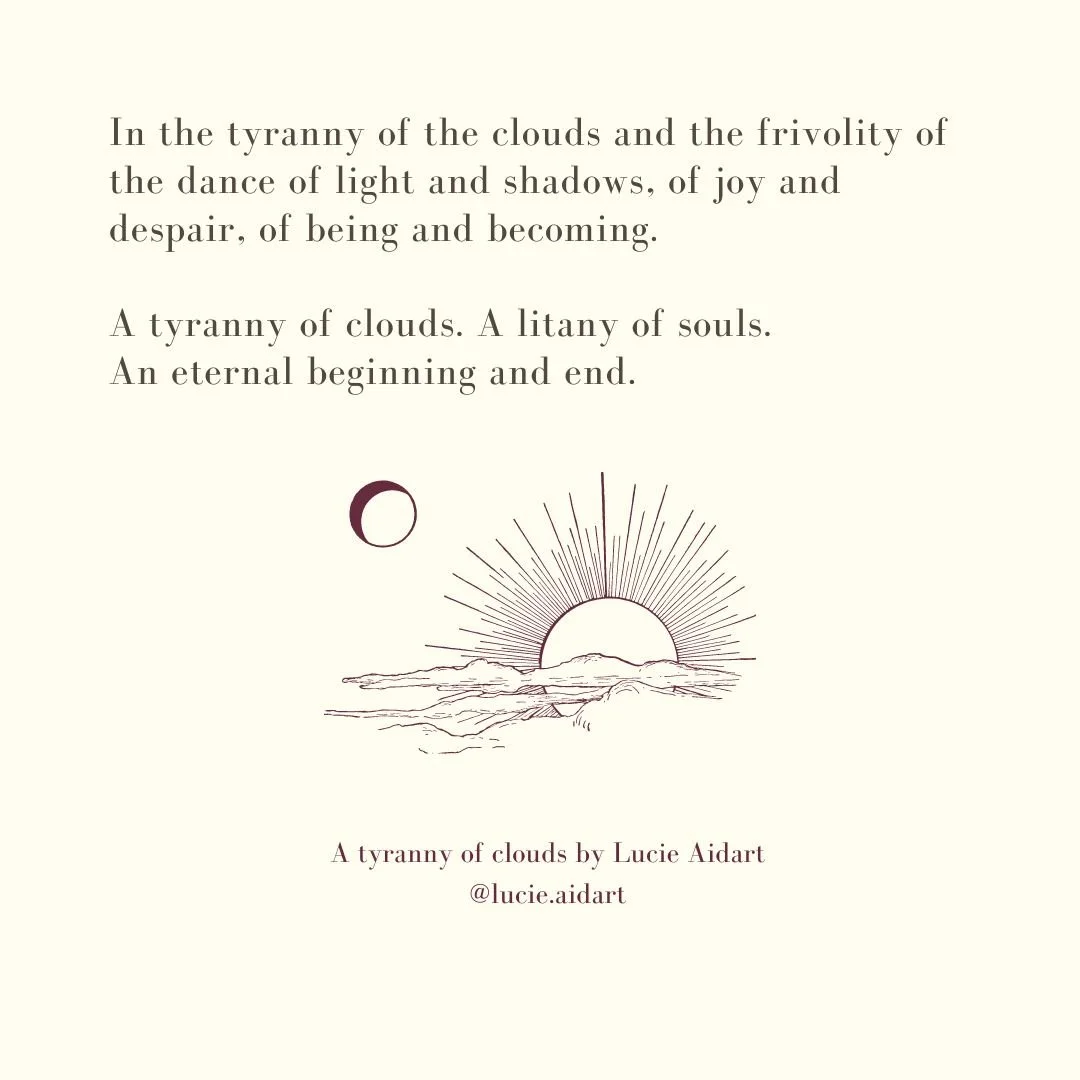 A tyranny of clouds - An intuitive poem by Lucie Aidart