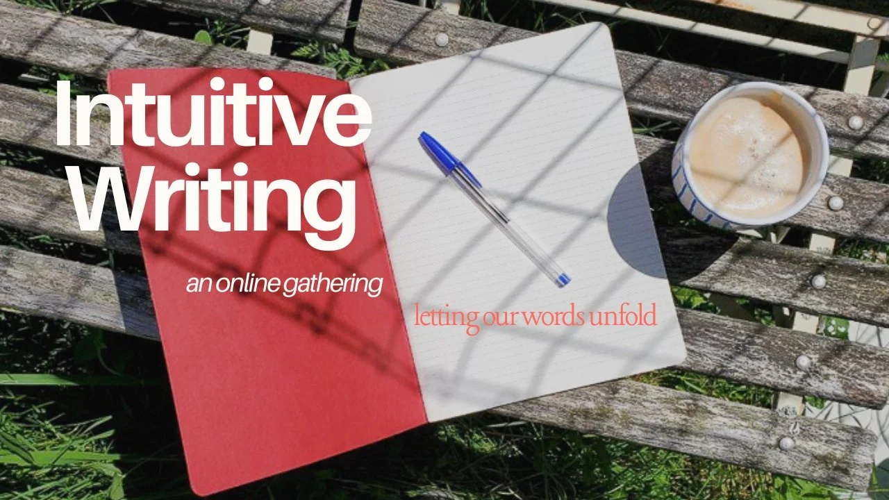 Intuitive Writing - An Online Gathering