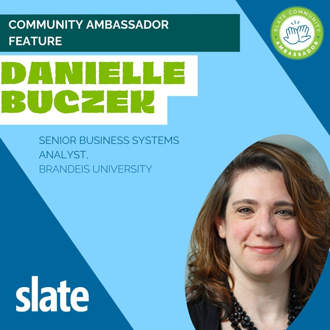 Check out this month's conversation with a Slater you should know, Community Ambassador Danielle Buczek. Interact with Danielle and our other Community Ambassadors in the Community Forums, Community Conversations, at Summit, and more! #slatecommunity