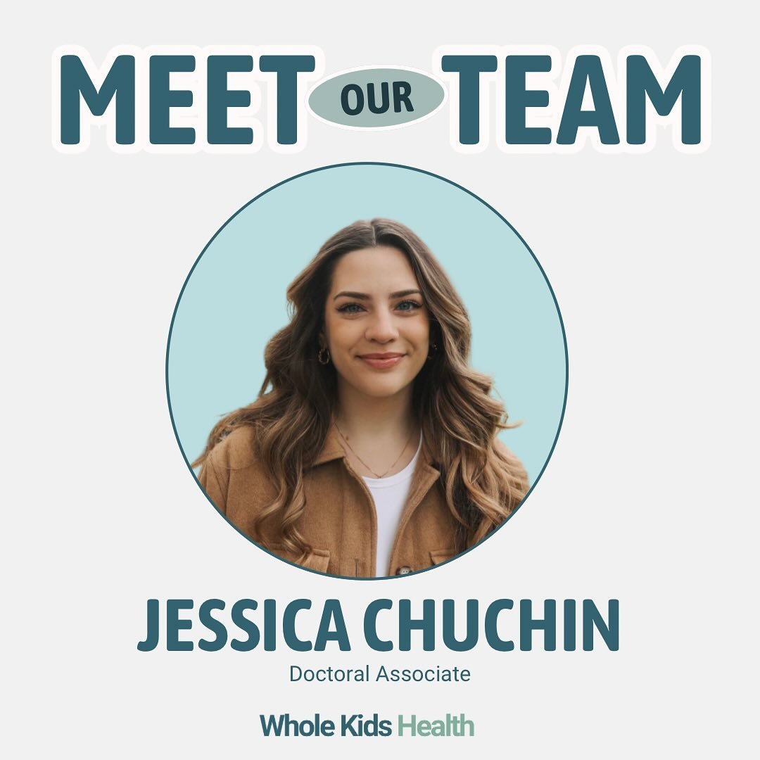 🌟 Meet Our Team🌟 Each month, we highlight one of our exceptional team members to showcase the amazing work happening at Whole Kids Health. This month, we&rsquo;re excited for you to learn more about Jessica Chuchin, Doctoral Associate!

Meet Jessic