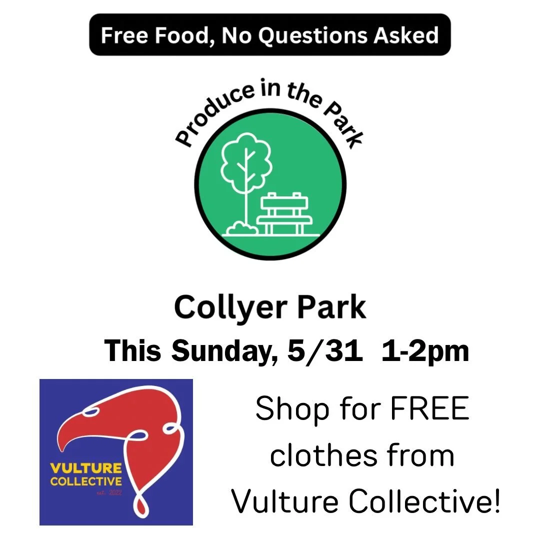 Join us at Produce in the Park this Sunday, 5/31 for FREE food and FREE clothes from our friends at @vulture_collective!! (weather permitting)

Free walk-up food distribution, 1-2pm on the odd (1st, 3rd, &amp; 5th) Sundays of each month! No forms to 