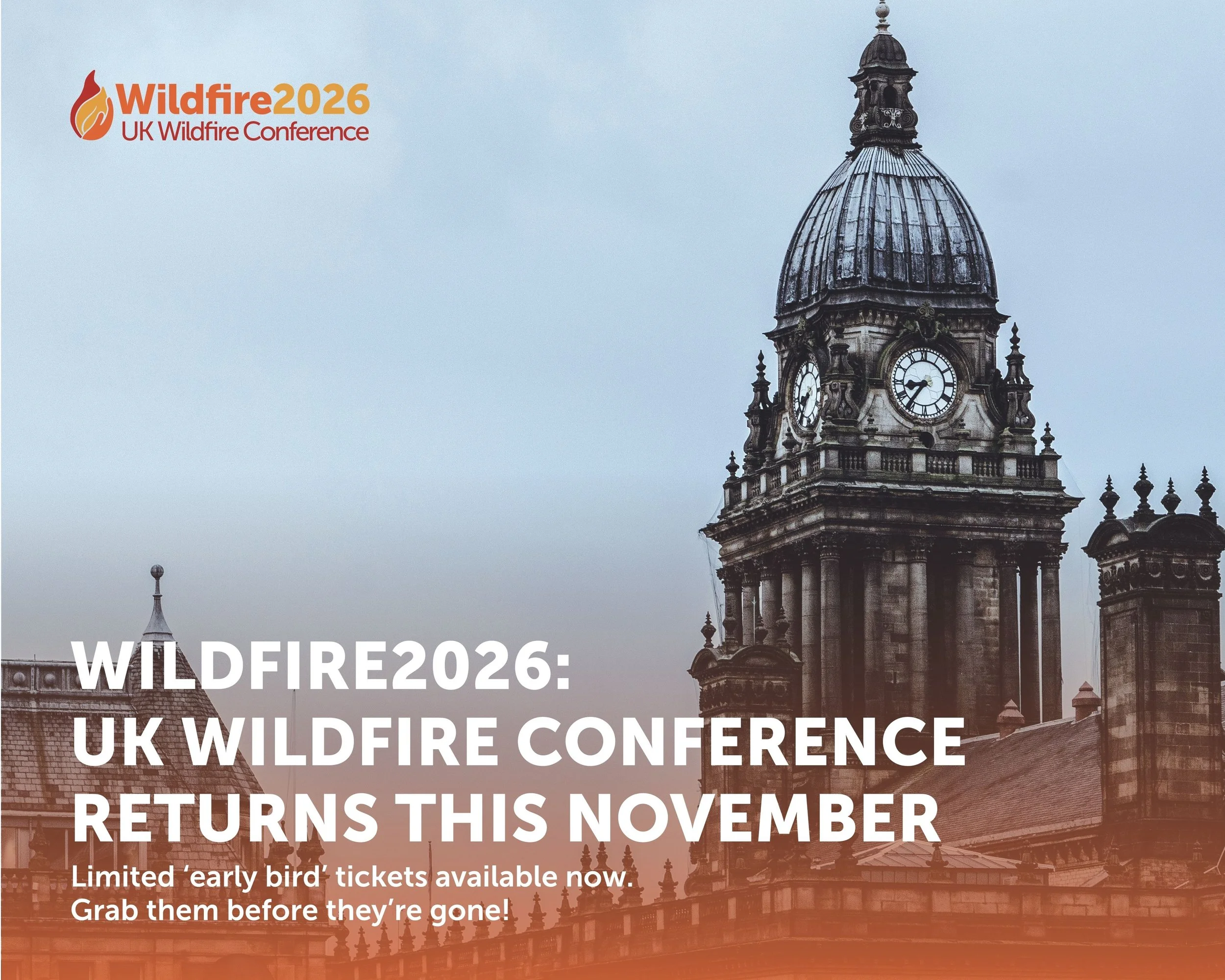 Wildfire2026: UK Wildfire Conference returns this November!
