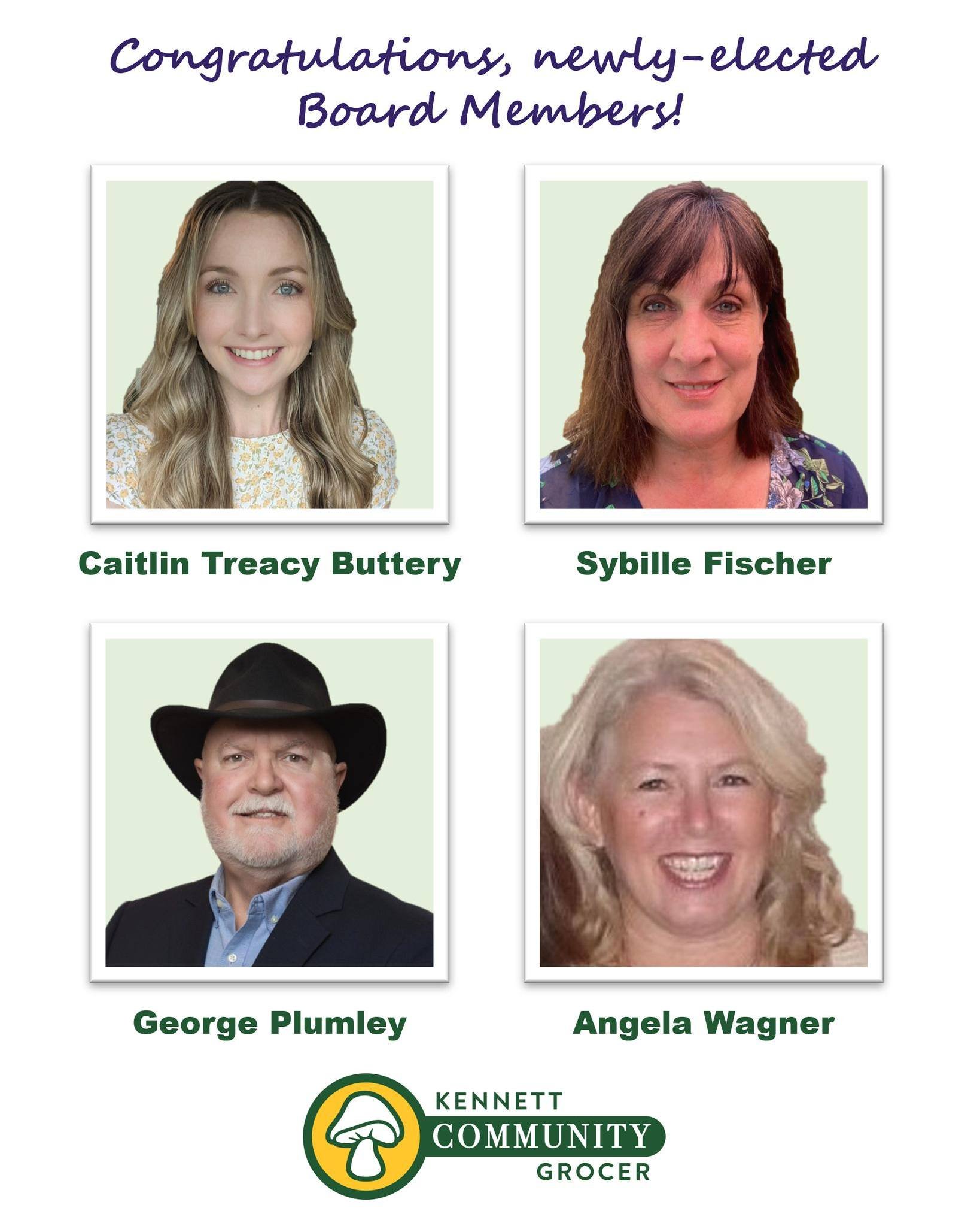 🎉 **Announcing Your New Board Members!** 🥳

We&rsquo;re thrilled to welcome four newly-elected Members the Kennett Community Grocer Board of Directors! Please join us in congratulating:

🍄 Caitlin Treacy Buttery
A skilled team leader and collabora