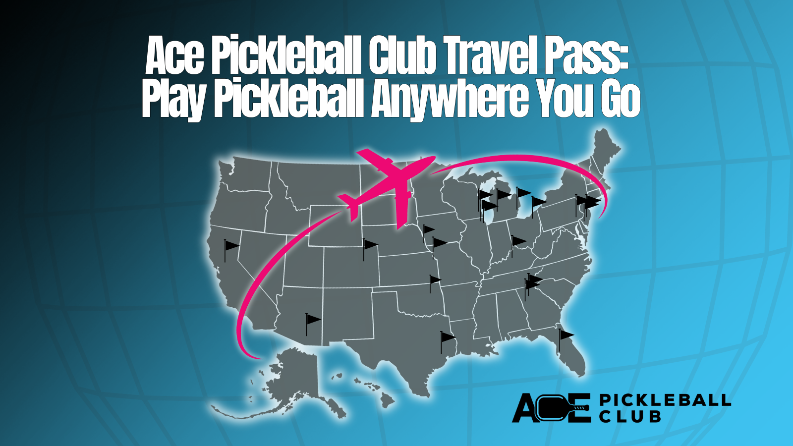 Ace Pickleball Club Travel Pass: Play Pickleball Anywhere You Go