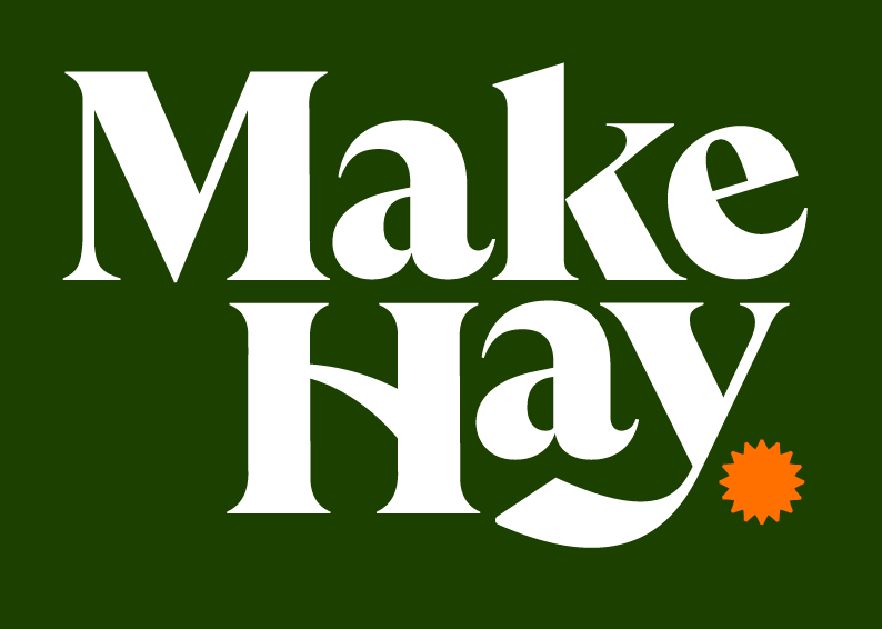 Make Hay