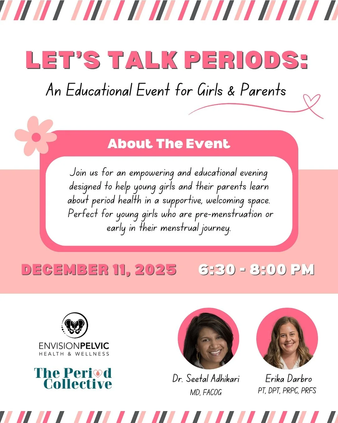 🌸 Let&rsquo;s Talk Periods! 🌸

An empowering and educational evening for young girls and their parents to learn about period health in a supportive, welcoming space.

Perfect for girls who are pre-menstruation or early in their menstrual journey 💕