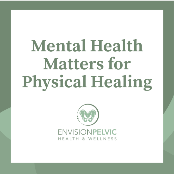 Mental Health Matters for Physical Healing