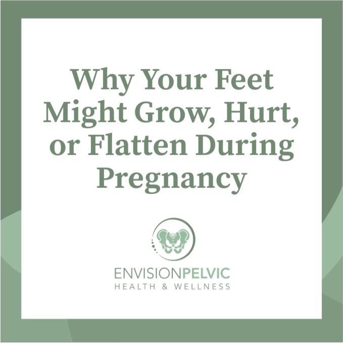 Why Your Feet Might Grow, Hurt, or Flatten During Pregnancy