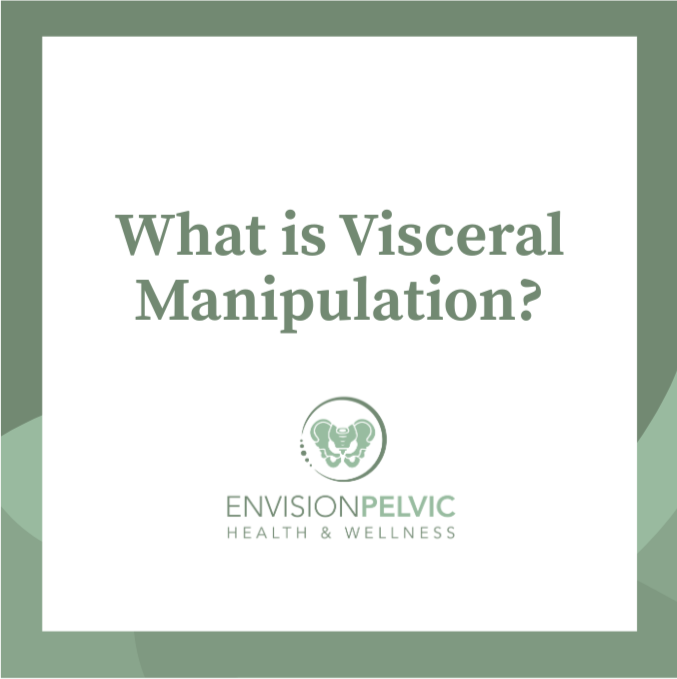 What is Visceral Manipulation?