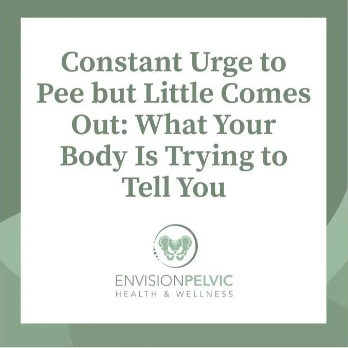 Constant Urge to Pee but Little Comes Out: What Your Body Is Trying to ...