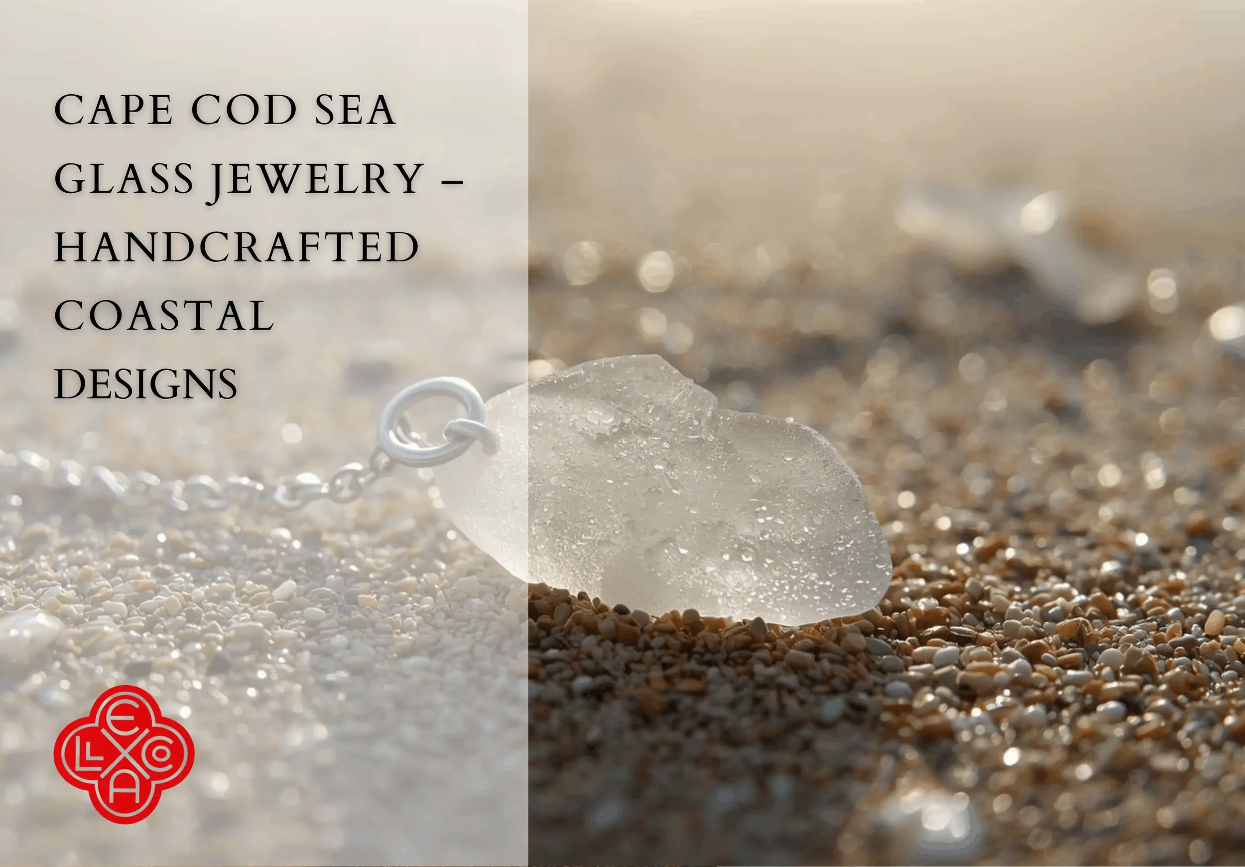 Cape Cod Sea Glass Jewelry – Handcrafted Coastal Designs