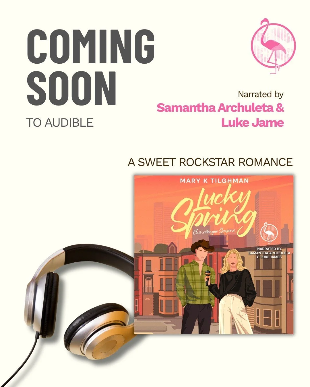 Coming Soon to Audible 

A new small town, rockstar romance

Lucky Spring by Mary K Tilghman @mktilghman_novelist 
Narrated by Luke James (@audiobookluke) &amp; Samantha Archuleta (@voicedbysam)

She's Sworn off Love. 
He's About to Change Her Tune.
