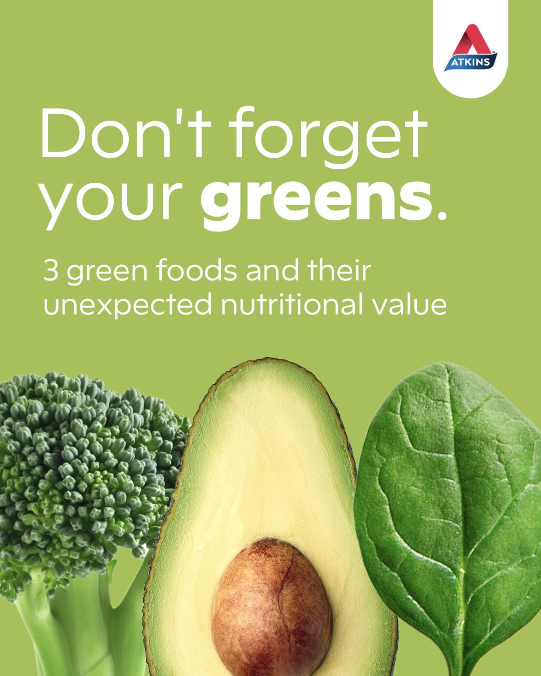 14797_ATK_USA_March 24 Social_Dont Forget Greens_Main (1).jpg