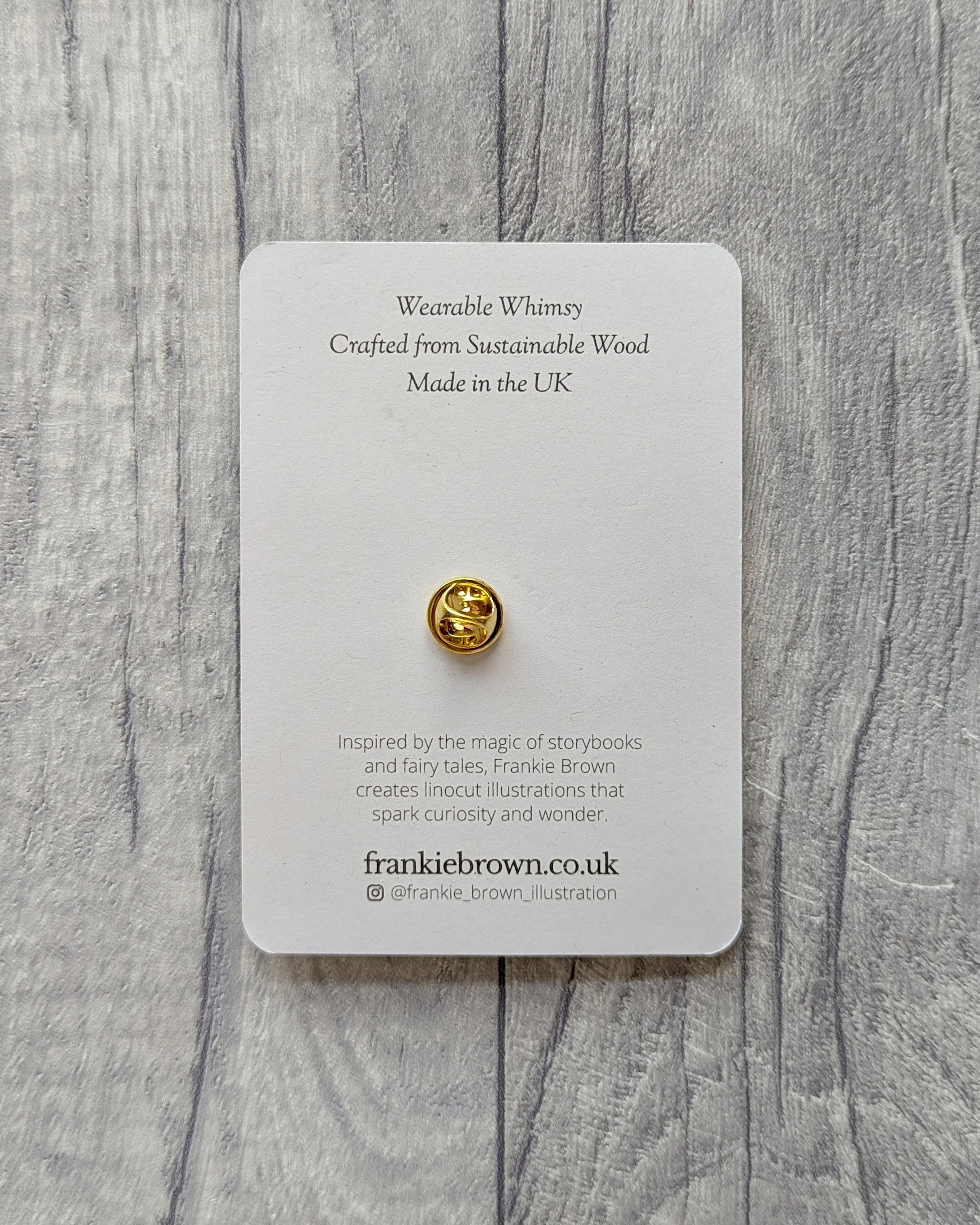 Frankie-Brown-Pin-Badge-Wooden-Back.jpg (Copy)