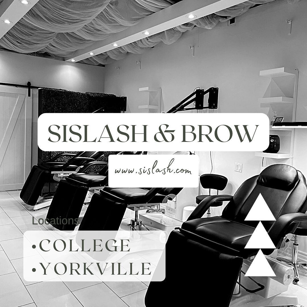 Sislash &amp; Brow

We have 2 locations in College &amp; Yorkville. 

@sislashyorkville 
@sislashtoronto 

Send me those informations when you book through DM/TEXT/email/Phone 🥰

- Your desire date/time
- Full name
- Phone number
- Email Address

&m