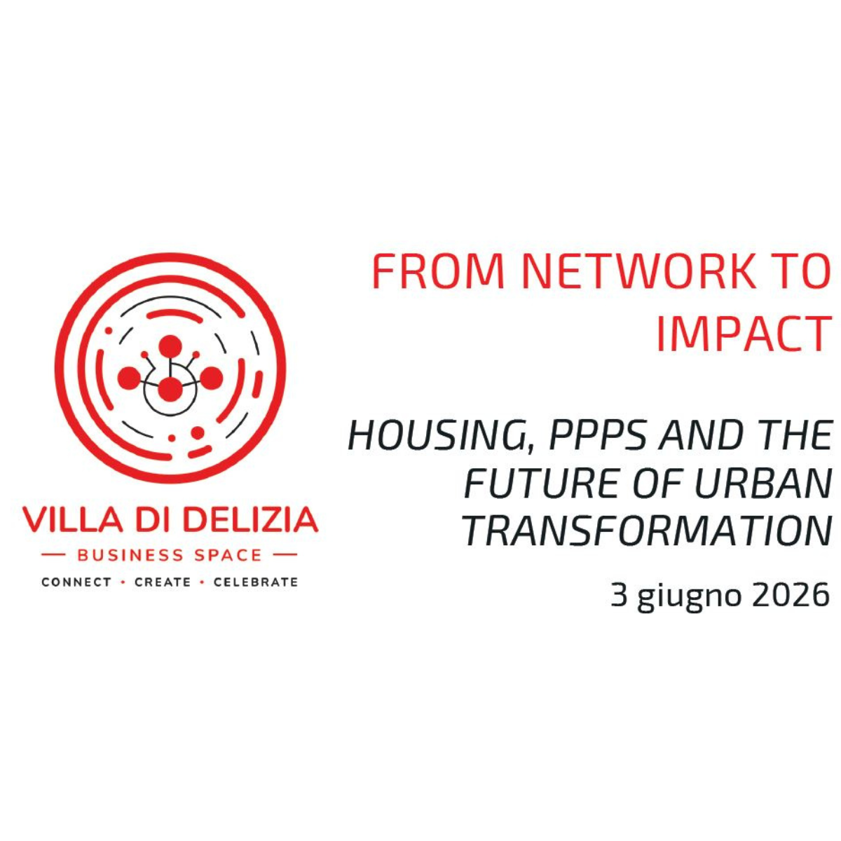 From Network To Impact. Housing, PPPs and The Future Of Urban Transformation