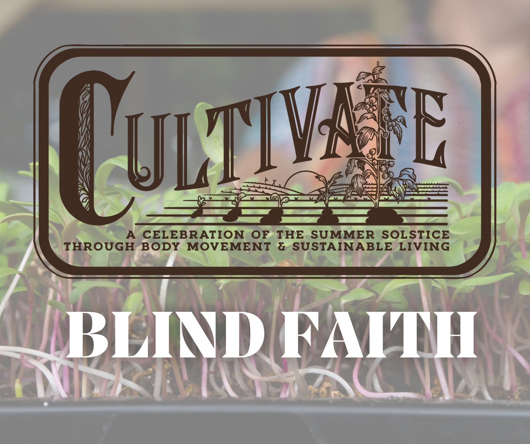 Cultivate Blind Faith.png