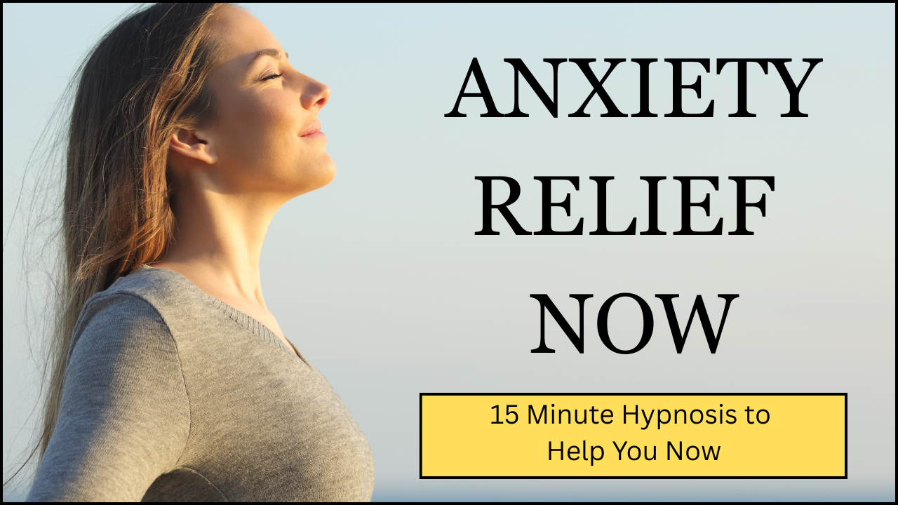 A woman with closed eyes and a peaceful expression, outdoors, sunlight on her face, with text overlay that says "Anxiety Relief Now" and a yellow box reading "15 Minute Hypnosis to Help You Now".