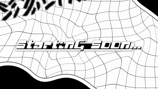 StartingSoon.gif