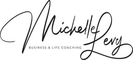 Michelle Levy Business &amp; Life Coaching